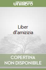 Liber dl'amizizia libro