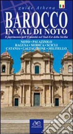 Barocco in Val di Noto. Il patrimonio dell'umanità nel sud-est della Sicilia libro