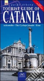 Guida turistica di Catania. Ediz. inglese libro