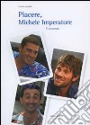 Piacere, Michele Imperatore libro