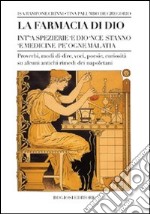 La farmacia di Dio libro