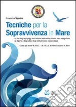 Tecniche per la sopravvivenza in mare libro