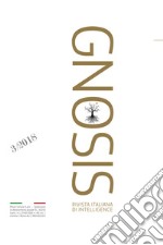 Gnosis. Rivista italiana di Intelligence (2018). Vol. 3 libro