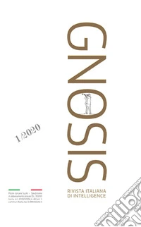 Gnosis. Rivista italiana di Intelligence (2020). Vol. 1 libro
