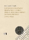 Giovan Lorenzo Bernini e l'oro per il baldacchino di San Pietro (1624-1633) libro di D'Amelio Maria Grazia