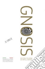 Gnosis. Rivista italiana di Intelligence. Ediz. italiana e inglese (2021). Vol. 3 libro