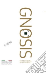 Gnosis. Rivista italiana di Intelligence (2016). Ediz. bilingue. Vol. 2 libro