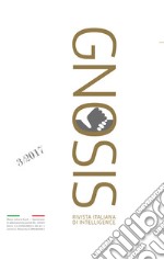 Gnosis. Rivista italiana di intelligence. Ediz. italiana e inglese (2017). Vol. 3 libro