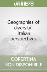 Geographies of diversity. Italian perspectives libro