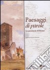 Paesaggi di parole. La provincia di Roma libro