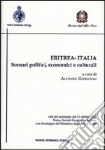 Eritrea-Italia. Scenari politici, economici e culturali libro