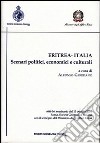 Eritrea-Italia. Scenari politici, economici e culturali libro di Giordano A. (cur.)