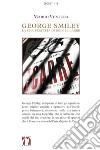 George Smiley. La spia perfetta di John Le Carre libro di Ventura Marco