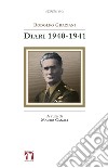Rodolfo Graziani. Diari 1940-1941 libro di Canali Mauro