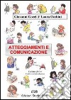 Atteggiamenti e comunicazione libro