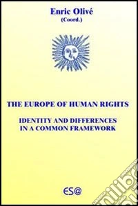 Europe of human rights. Identity and differences in a common framework