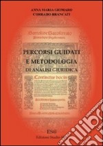 Percorsi guidati e metodologia di analisi giuridica. CD-ROM libro