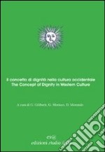 Il concetto di dignità nella cultura occidentale libro