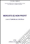 Mercato (e) non profit libro