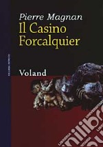 Il casino Forcalquier