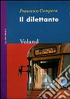 Il dilettante libro di Campora Francesco