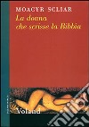 La donna che scrisse la Bibbia libro di Scliar Moacyr