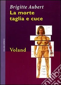 La morte taglia e cuce