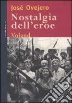 Nostalgia dell'eroe libro