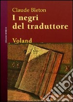 I negri del traduttore libro