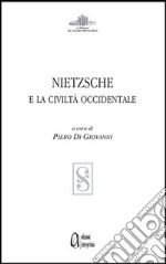 Nietzsche e la civiltà occidentale