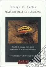 Maestri dell'evoluzione. I ciclidi. E in acqua il più grande esperimento di evoluzione della natura