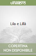 Lila e Lillà