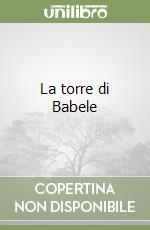 La torre di Babele libro