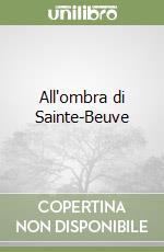 All'ombra di Sainte-Beuve