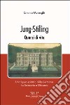 Jung-Stilling. Quarzi di vita. Una figura eclettica della Germania tra Settecento e Ottocento libro