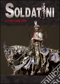 Le petit soldat 2006
