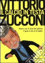 Il calcio in testa libro