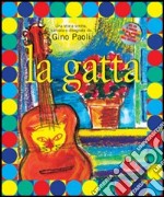 La gatta. Con CD Audio libro