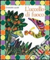 L'uccello di fuoco libro di Luzzati Emanuele