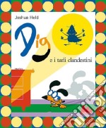 Dig e i tarli clandestini libro