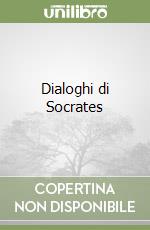 Dialoghi di Socrates