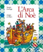 L'Arca di Noè. Ediz. illustrata. Con CD Audio libro