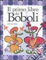 Il primo libro dei Boboli libro