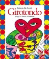 Girotondo. Ediz. illustrata. Con CD Audio libro