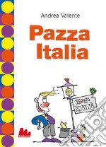 Pazza Italia libro