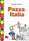 Pazza Italia libro