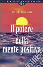 Il potere della mente positiva