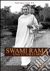 Swami Rama. Una vita illuminata libro