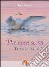 The Open secret. Tutto ciò che è libro