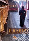 Il Bardo. Il viaggio dell'anima libro